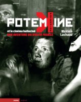 Potemkine et le cinéma halluciné - Maxime Lachaud - critique du livre
