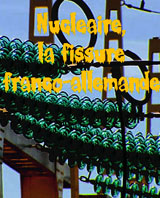 Nucléaire, la fissure franco-allemande