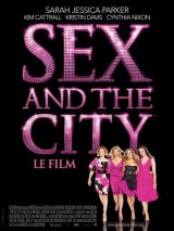 Sex and the city : le film - la critique
