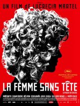 La femme sans tête - Lucrecia Martel - critique