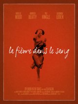 La fièvre dans le sang - la critique
