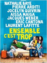 Ensemble c'est trop - la critique