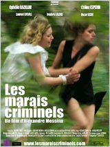 Les marais criminels - la critique