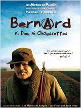 Bernard, ni dieu ni chaussette