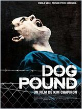 Dog pound - la critique