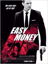 Easy money - la critique
