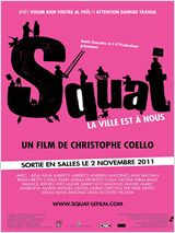 Squat, la ville est à nous - coup d'oeil
