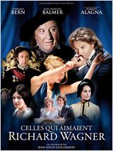 Celles qui aimaient Richard Wagner - coup d'oeil