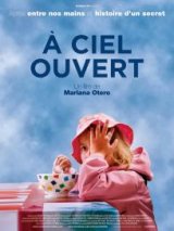 A ciel ouvert - la critique