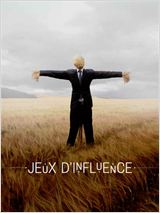 Jeux d'influence - Fiche Série