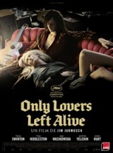 Only Lovers Left Alive - Jim Jarmusch - critique
