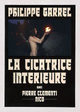 La cicatrice intérieure - Philippe Garrel - critique