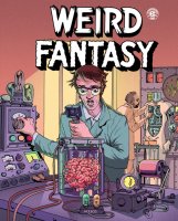Weird Fantasy T1 – la chronique BD