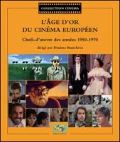 L'âge d'or du cinéma européen (chefs d'oeuvre des années 1950-1970)