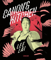Canon's kitchen – Lee Lai – la chronique BD