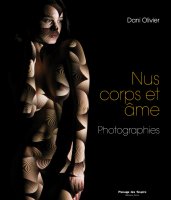 Fotofever 2015 : Dani Olivier nous dévoile la femme dans des Nus Corps et Âme