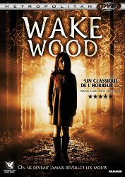 Wake Wood - le test DVD
