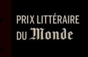 8e édition du prix littéraire du Monde : les dix sélections dévoilées