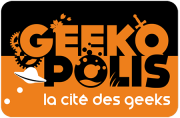 Geekopolis, last cité des Geeks ?