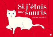 Si j'étais une souris - La chronique du livre