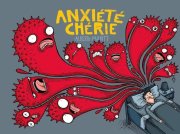 Anxiété chérie – Alberto Montt – la chronique BD