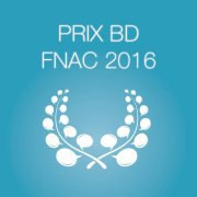 La FNAC dévoile les 6 finalistes de son prix BD