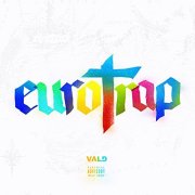 Vald : Eurotrap, le rap dance d'un Tintin qui détonne