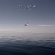 Kid Wise : nouvel album, Les Vivants, et nouveau clip