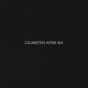 Cigarettes after sex : le spleen d'aimer