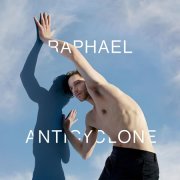 Raphael : Anticyclone - retour gagnant