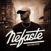 Dans mon Monde de Néfaste : L'EP avant l'album