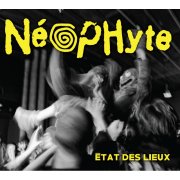 Néophyte sort son best of Etat des lieux : avis et interview 