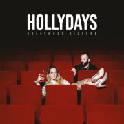 Hollydays : Hollywood Bizarre confirme avec brio 