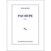 Pas dupe - Yves Ravey - la critique du livre