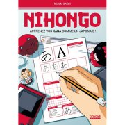 Nihongo, apprenez vos kana comme un Japonais – Mizuki Sakai, Florent Georges - critique du livre