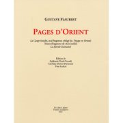 Gustave Flaubert - Pages d'Orient - critique du livre