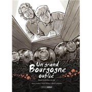 Un Grand Bourgogne oublié T3, Douze bouteilles à la mer – Manu Guillot, Hervé Richez et Boris Guilloteau - la chronique BD