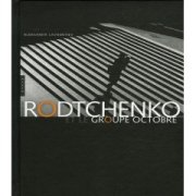 Rodtchenko et le groupe Octobre 
