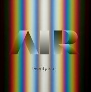 Air : Twentyyears, l'anthologie d'un rêve français