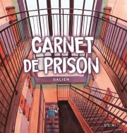 Carnet de Prison - Galien – la chronique BD