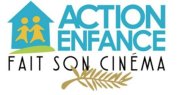 Action Enfance fait son cinéma le 24 septembre prochain en remettant 3 prix exceptionnels