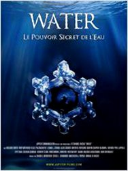 Water, le pouvoir secret de l'eau - coup d'oeil
