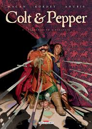 Colt & Pepper T.1 Pandemonium à Paragusa - la chronique BD