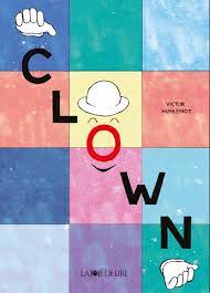 Clown - Victor Hussenot - la chronique BD 
