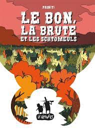 Le bon, la brute et les schtomeuls – Pain(t) - la chronique BD