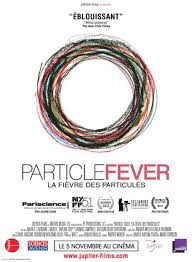 La fièvre des particules - la critique du film