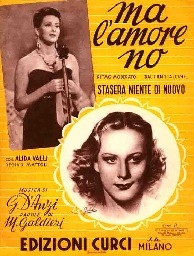 Ma l'amore no (chanson du film Stasera niente di nuovo, 1942)