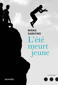 L'été meurt jeune - La critique du livre