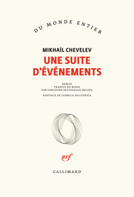 Une suite d'événements - Mikhaïl Chevelev - critique du livre