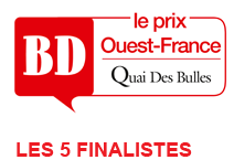 Les finalistes pour le prix Ouest-France Quai des bulles 2015 sont connus !